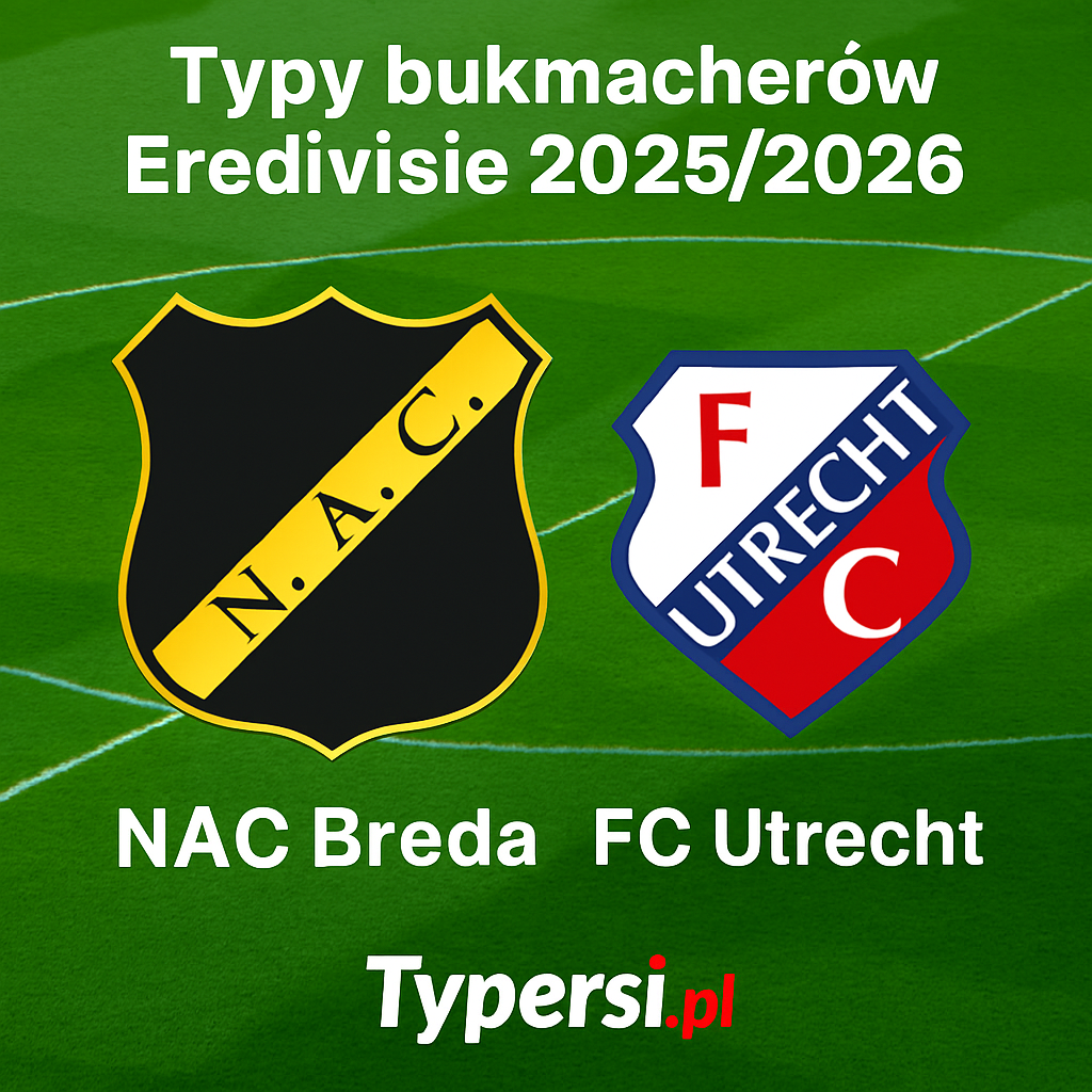 Typy bukmacherów Eredivisie 2025/2026: NAC Breda vs FC Utrecht - 16 kolejka