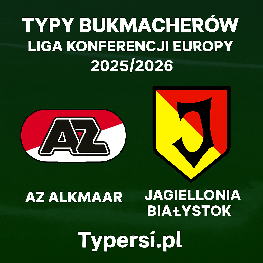 Typy bukmacherów Liga Konferencji Europy 2025/2026: AZ Alkmaar vs Jagiellonia Białystok - 6 kolejka